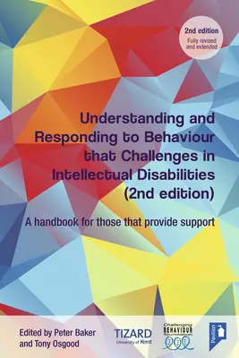 Verstehen und Reagieren auf herausforderndes Verhalten bei geistiger Behinderung: Ein Handbuch für Betreuer - Understanding and Responding to Behaviour That Challenges in Intellectual Disabilities: A Handbook for Those Who Provide Support