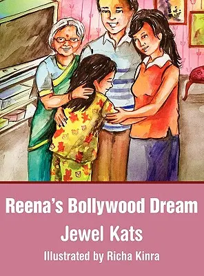 Reenas Bollywood-Traum: Eine Geschichte über sexuellen Missbrauch - Reena's Bollywood Dream: A Story about Sexual Abuse