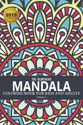 Mandala-Malbuch für Kinder und Erwachsene Band 3 - Mandala Coloring Book For Kids & Adults Volume 3