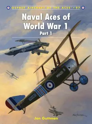 Marinefliegerasse des 1. Weltkriegs, Teil I - Naval Aces of World War 1, Part I