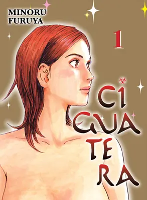 Ciguatera, Band 1 - Ciguatera, Volume 1
