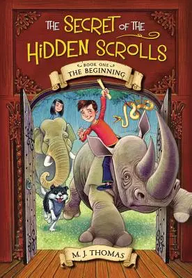 Das Geheimnis der verborgenen Schriftrollen: Der Anfang, Buch 1 - The Secret of the Hidden Scrolls: The Beginning, Book 1