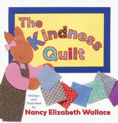 Der Freundlichkeitsquilt - The Kindness Quilt