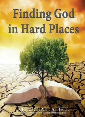 Gott an schwierigen Orten finden - Finding God in Hard Places