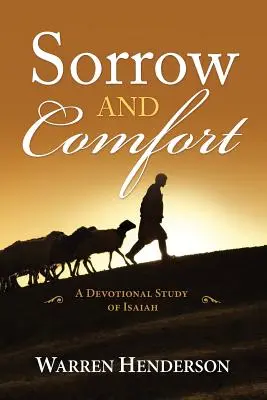 Kummer und Trost - Eine Andachtsstudie über Jesaja - Sorrow and Comfort - A Devotional Study of Isaiah