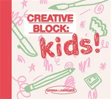 Kreative Blockade: Kinder! - Creative Block: Kids!