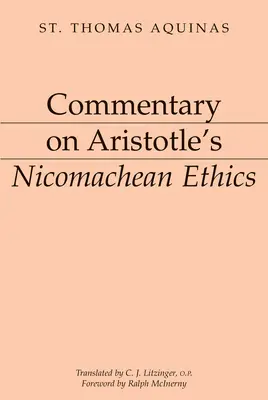 Kommentar zu Aristoteles' Nikomachischer Ethik - Commentary on Aristotle's Nicomachean Ethics