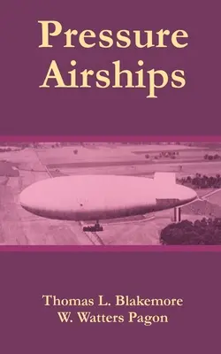 Druck-Luftschiffe - Pressure Airships