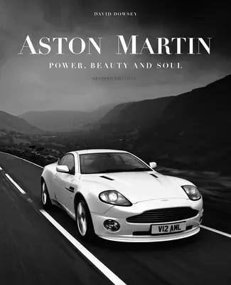 Aston Martin: Kraft, Schönheit und Seele - Aston Martin: Power, Beauty and Soul