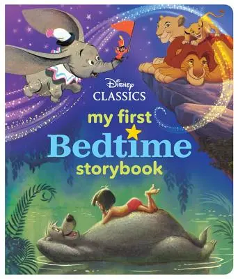 Mein erstes Disney Classics Gute-Nacht-Geschichtenbuch - My First Disney Classics Bedtime Storybook
