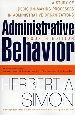 Administrative Behavior, 4. Auflage - Administrative Behavior, 4th Edition