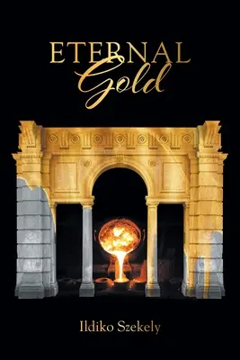 Ewiges Gold - Eternal Gold