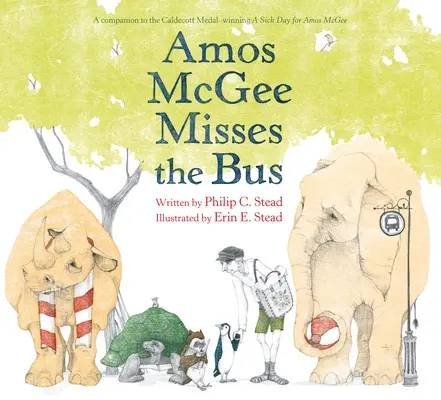 Amos McGee verpasst den Bus - Amos McGee Misses the Bus