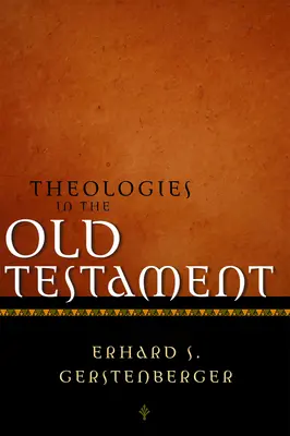 Theologien im Alten Testament - Theologies in the Old Testament