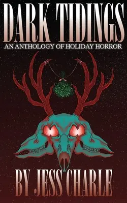 Dunkle Botschaften - Dark Tidings