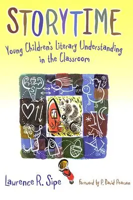Erzählzeit: Das literarische Verständnis junger Kinder im Klassenzimmer - Storytime: Young Children's Literary Understanding in the Classroom