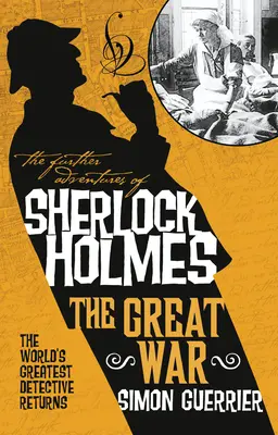 Die weiteren Abenteuer von Sherlock Holmes - Der Große Krieg - The Further Adventures of Sherlock Holmes - The Great War