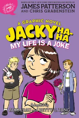 Jacky Ha-Ha: Mein Leben ist ein Witz (eine Graphic Novel) - Jacky Ha-Ha: My Life Is a Joke (a Graphic Novel)