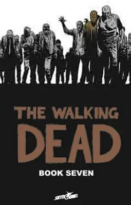 The Walking Dead Buch 7 - The Walking Dead Book 7