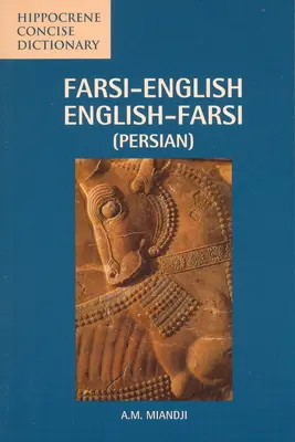 Kurzes Wörterbuch Farsi-Englisch/Englisch-Farsi - Farsi-English/English-Farsi Concise Dictionary