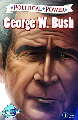 Politische Macht: George W. Bush - Political Power: George W. Bush