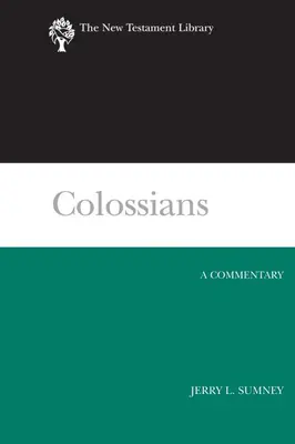Kolosser: Ein Kommentar - Colossians: A Commentary