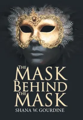 Die Maske hinter der Maske - The Mask Behind the Mask