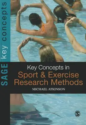 Schlüsselkonzepte der Sport- und Bewegungsforschungsmethoden - Key Concepts in Sport and Exercise Research Methods