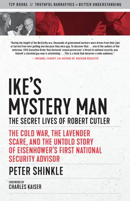 Ike's Mystery Man: Das geheime Leben des Robert Cutler - Ike's Mystery Man: The Secret Lives of Robert Cutler