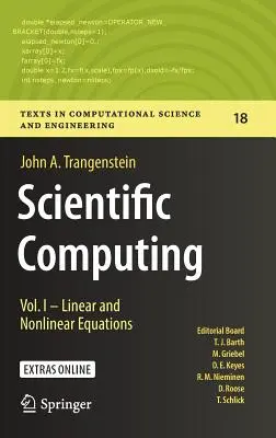 Wissenschaftliches Rechnen: Bd. I - Lineare und nichtlineare Gleichungen - Scientific Computing: Vol. I - Linear and Nonlinear Equations