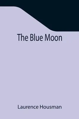 Der blaue Mond - The Blue Moon