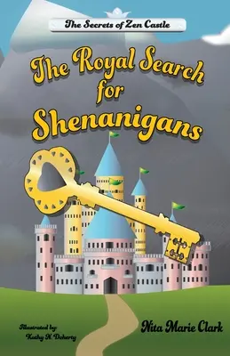 Die königliche Suche nach Shenanigans - The Royal Search for Shenanigans