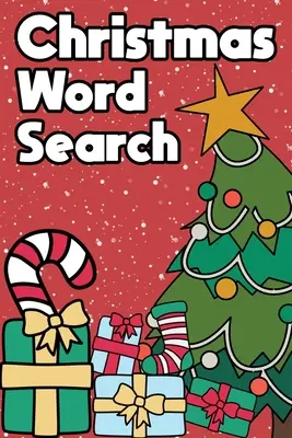 Weihnachten Wortsuche: Happy Holiday Edition Herausfordernde Puzzle-Spiel Activity Book Eine kleine Reisegröße mit Merry Xmas Tree Stocking Stuffer - Christmas Word Search: Happy Holiday Edition Challenging Puzzle Game Activity Book A Small Travel Size With Merry Xmas Tree Stocking Stuffer