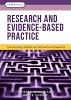 Forschung und evidenzbasierte Praxis - für Studierende der Krankenpflege, des Gesundheits- und Sozialwesens - Research and Evidence-Based Practice - For Nursing, Health and Social Care Students