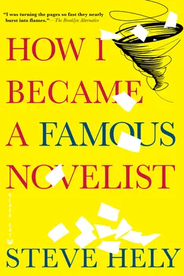 Wie ich ein berühmter Romanautor wurde - How I Became a Famous Novelist