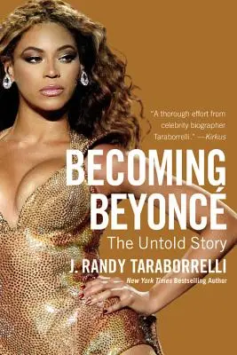 Beyonc wird: Die unerzählte Geschichte - Becoming Beyonc: The Untold Story