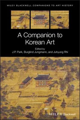 Ein Begleitbuch zur koreanischen Kunst - A Companion to Korean Art