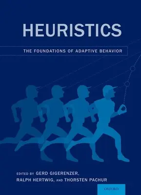 Heuristik: Die Grundlagen des adaptiven Verhaltens - Heuristics: The Foundations of Adaptive Behavior