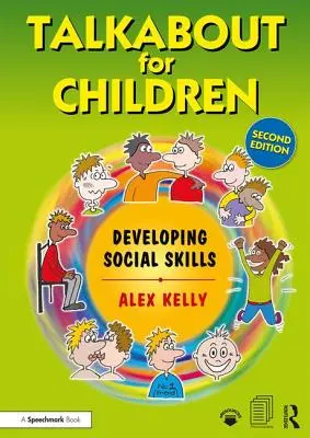 Talkabout für Kinder 2: Soziale Kompetenzen entwickeln - Talkabout for Children 2: Developing Social Skills