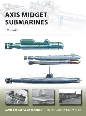 Zwerg-U-Boote der Achsenmächte - 1939-45 - Axis Midget Submarines - 1939-45