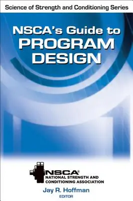 Nsca-Leitfaden für die Programmgestaltung - Nsca's Guide to Program Design