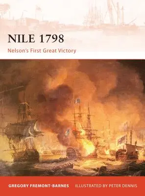 Nil 1798: Nelsons erster großer Sieg - Nile 1798: Nelson's First Great Victory