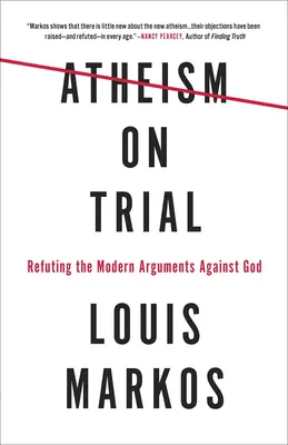 Atheismus auf Probe: Widerlegung der modernen Argumente gegen Gott - Atheism on Trial: Refuting the Modern Arguments Against God