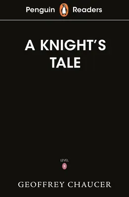 Penguin Readers Starter Level: The Knight's Tale (ELT Graded Reader)