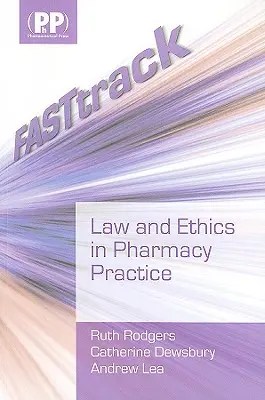 Schnellkurs: Recht und Ethik in der pharmazeutischen Praxis - Fasttrack: Law and Ethics in Pharmacy Practice