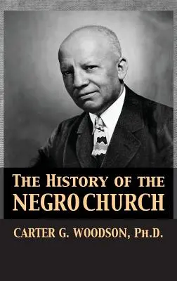 Die Geschichte der Negerkirche - The History of the Negro Church