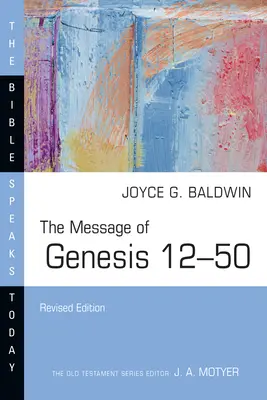 Die Botschaft von Genesis 12-50 - The Message of Genesis 12-50