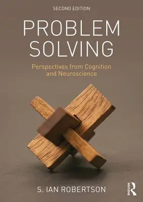 Problemlösung: Perspektiven aus Kognition und Neurowissenschaft - Problem Solving: Perspectives from Cognition and Neuroscience