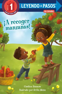 A Recoger Manzanas! (Tag der Apfelernte! Spanische Ausgabe) - A Recoger Manzanas! (Apple Picking Day! Spanish Edition)