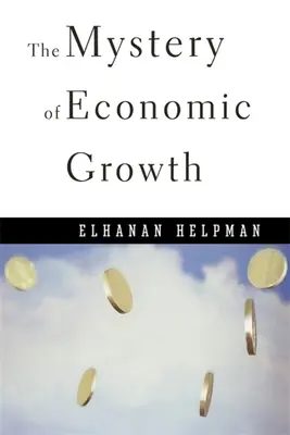 Das Mysterium des Wirtschaftswachstums - The Mystery of Economic Growth
